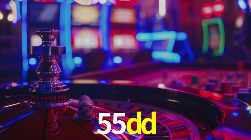 55dd bet